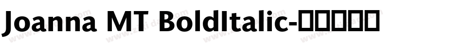 Joanna MT BoldItalic字体转换